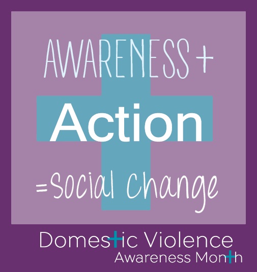 October is National Domestic Violence Awareness Month