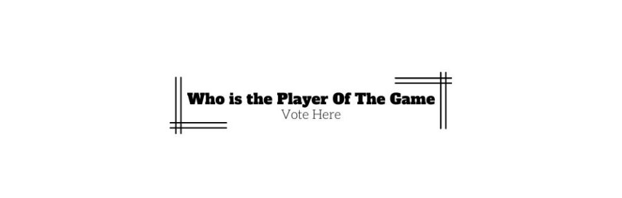 Vote Now For Player of the Game