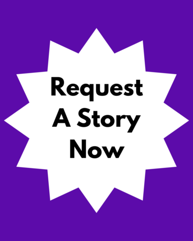 Request A Story Now!