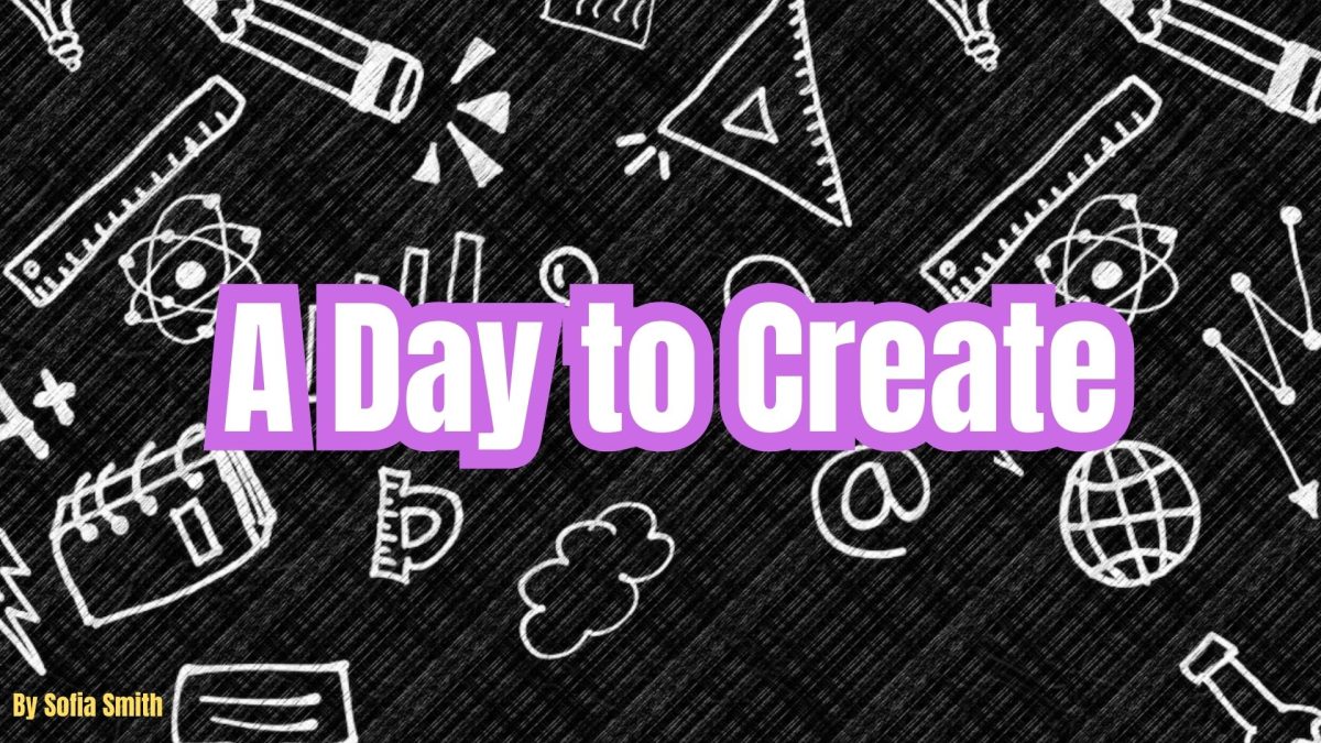 A Day to Create graphic.