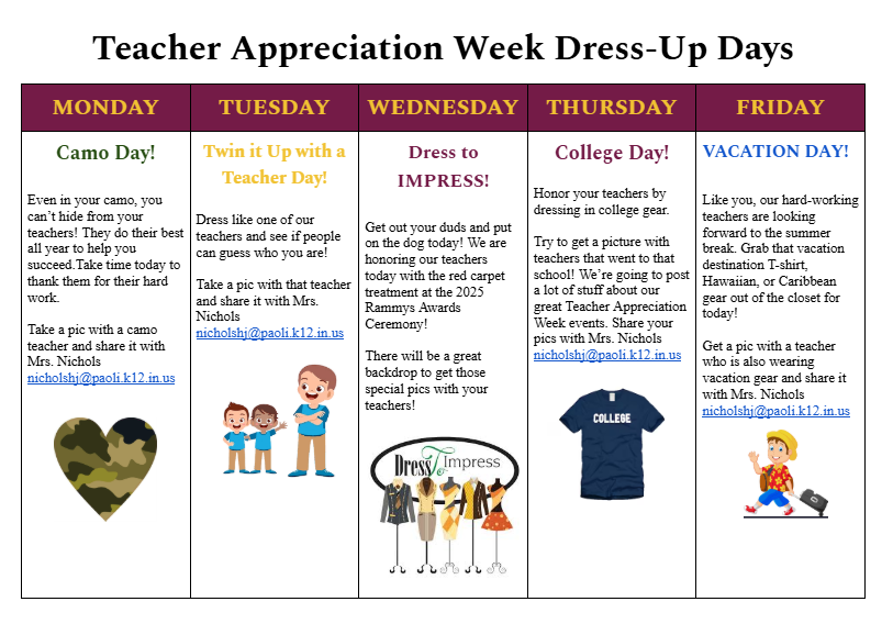 Students and staff are encouraged to dress up next week for teacher Appreciation Week. 