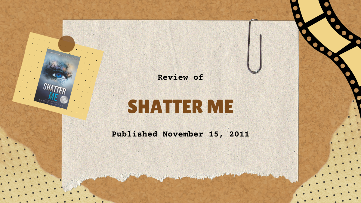 Review of Shatter Me