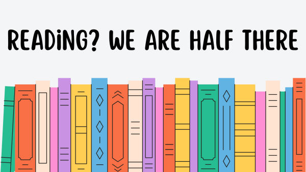 Reading? We are Half There