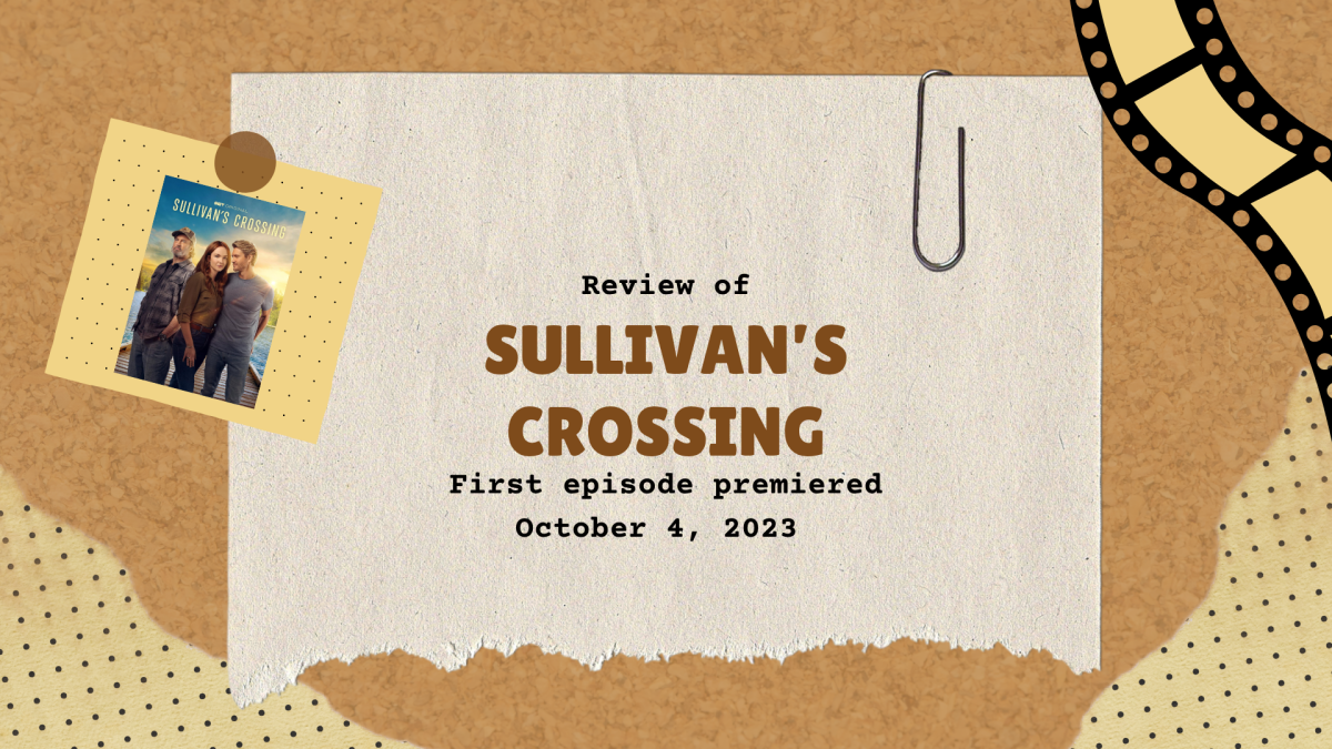 TV Show Review: Sullivan's Crossing