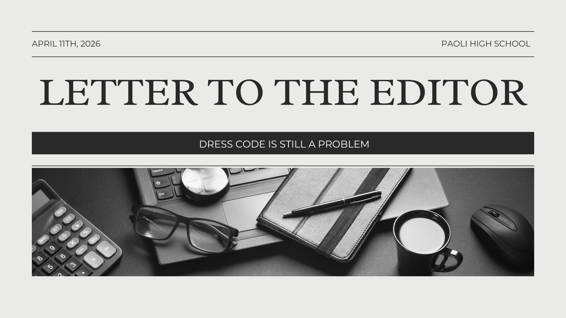Letter to the Editor: Dress Code is Still A Problem